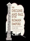 The Decline and Fall of the Roman Empire, Volume 3